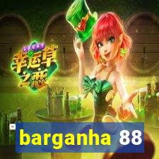 barganha 88